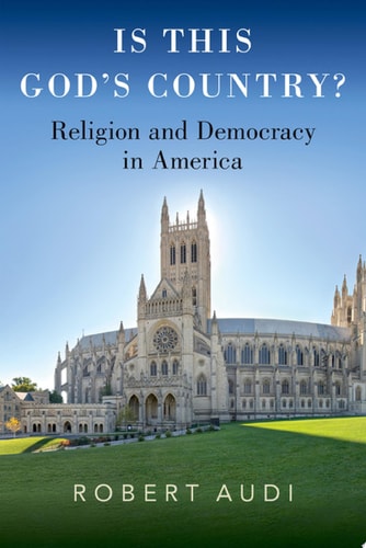 Is This God's Country?: Religion and Democracy in America