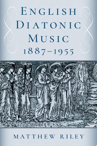 English Diatonic Music: 1887-1955