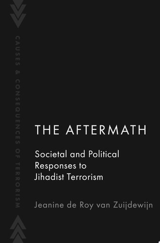 The Aftermath: Societal and Political Responses to Jihadist Terrorism