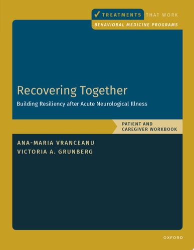 Recovering Together: Patient and Caregiver Workbook