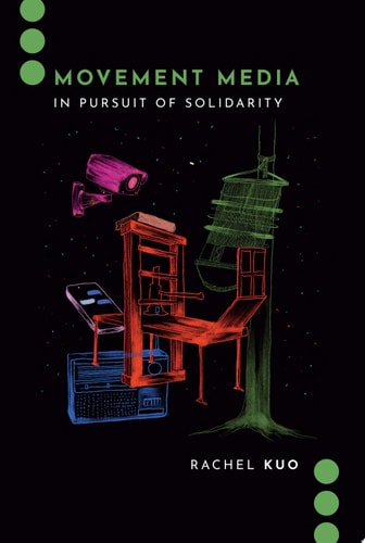 Movement Media: In Pursuit of Solidarity