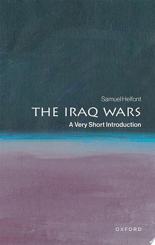 The Iraq Wars: A Very Short Introduction