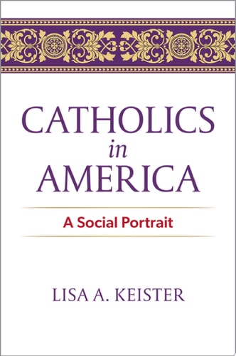 Catholics in America: A Social Portrait