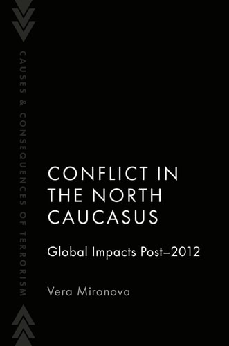 Conflict in the North Caucasus - Global Impacts Post-2012