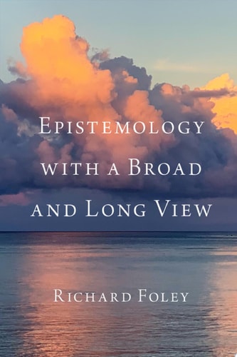 Epistemology with a Broad and Long View
