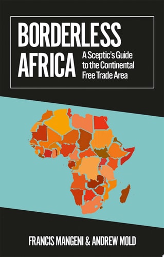 Borderless Africa: A Sceptic's Guide to the Continental Free Trade Area