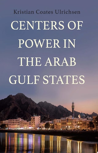 Centers of Power in the Arab Gulf States
