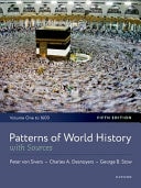 Patterns of World History: Volume One: To 1600, with Sources