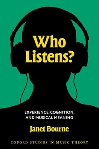 Who Listens? Experience, Cognition, and Musical Meaning