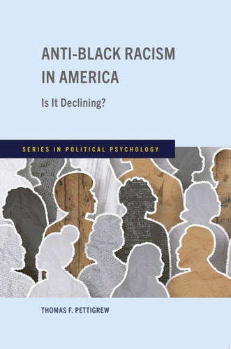 Anti-Black Racism in America: Is It Declining?