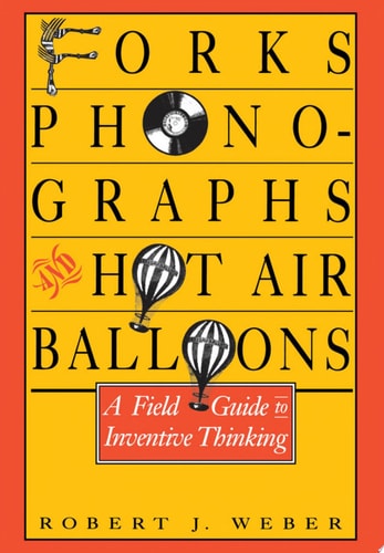 Forks, Phonographs, and Hot Air Balloons