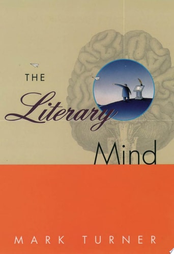 The Literary Mind: The Origins of Thought and Language