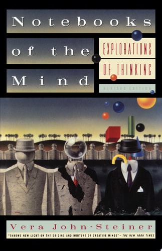 Notebooks of the Mind: Explorations of Thinking