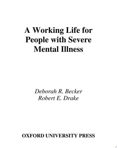 Working Life for People with Severe Mental Illness