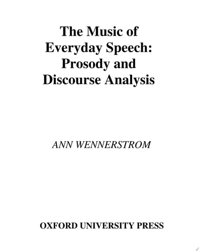 The Music of Everyday Speech: Prosody and Discourse Analysis