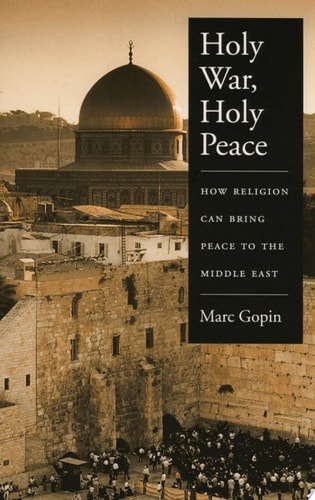 Holy War, Holy Peace
