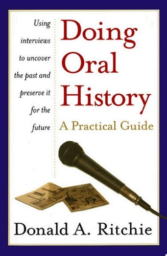 Doing Oral History: A Practical Guide