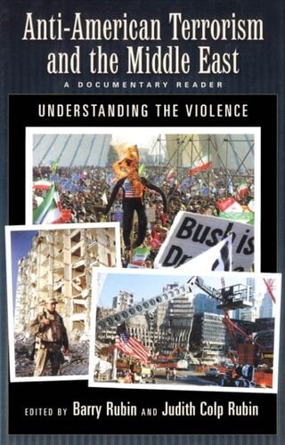 Anti-American Terrorism and the Middle East: A Documentary Reader