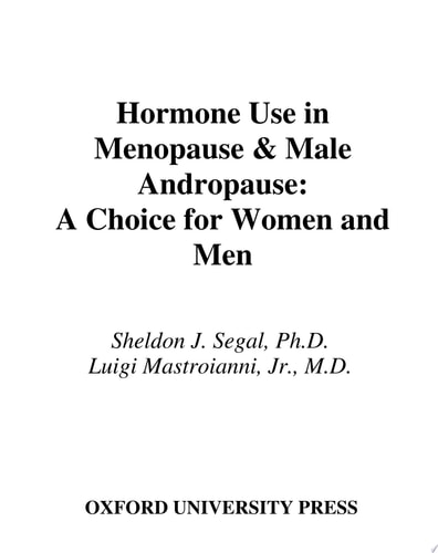Hormone Use in Menopause and Male Andropause