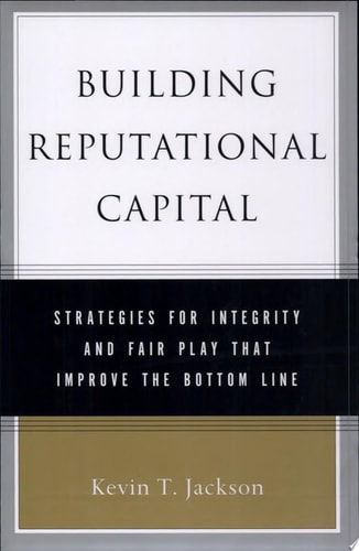 Building Reputational Capital