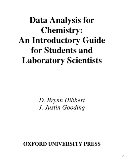 Data Analysis for Chemistry: An Introductory Guide for Students and Laboratory Scientists