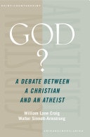 God?: A Debate Between a Christian and an Atheist