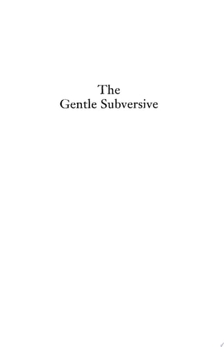 Gentle Subversive: Rachel Carson, Silent Spring, and the Rise of the Environmental Movement