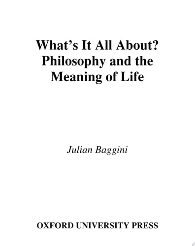 What's It All About?: Philosophy and the Meaning of Life