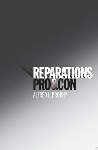 Reparations Pro and Con