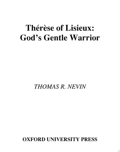 Therese of Lisieux: God's Gentle Warrior
