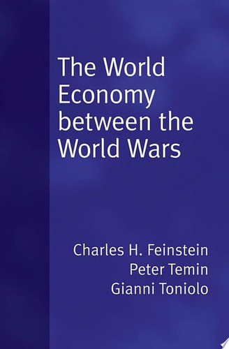 The World Economy Between the Wars
