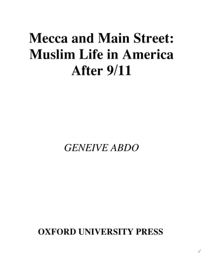 Mecca and Main Street: Muslim Life in America after 9/11