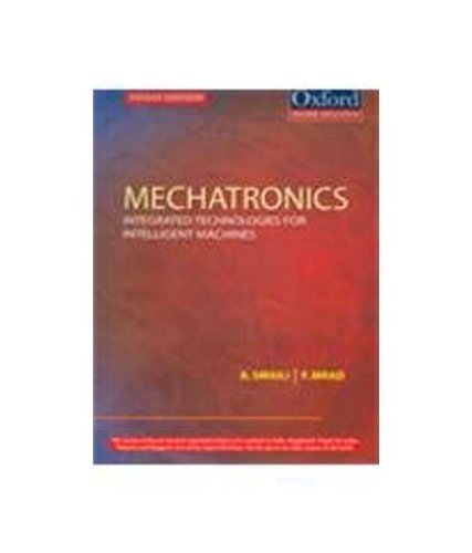 Mechatronics: Integrated Technologies for Intelligent Machines