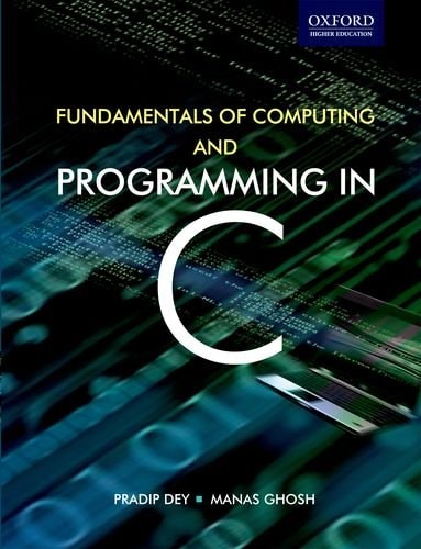 Computer Fundamentals and Programming in C