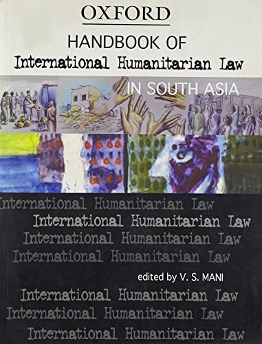 Handbook of International Humanitarian Law in South Asia