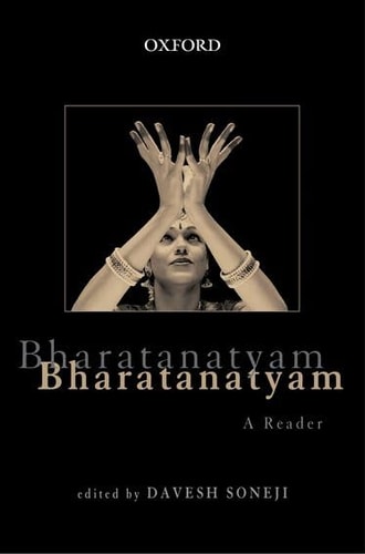 Bharatanatyam: A Reader
