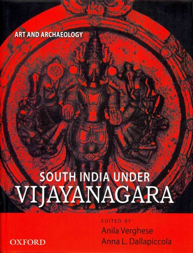 South India Under Vijayanagara: Art and Archaeology