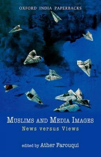 Muslims and Media Images: News versus Views
