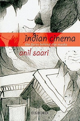 Indian Cinema: The Faces Behind the Masks
