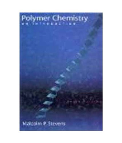 Polymer Chemistry: An Introduction