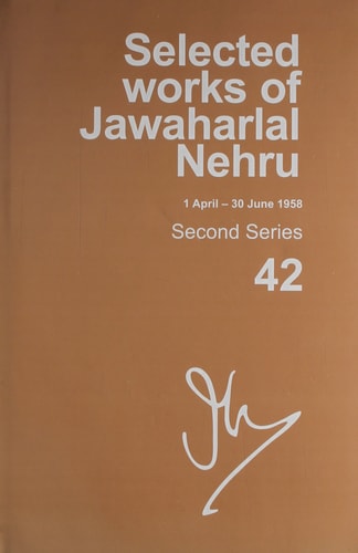 Selected Works of Jawaharlal Nehru: Second Series, Vol. 42