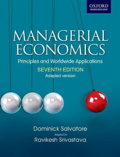 Managerial Economics: Principles and Worldwide Application