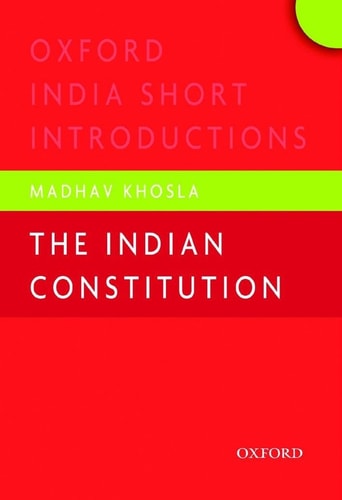 The Indian Constitution: Oxford India Short Introductions