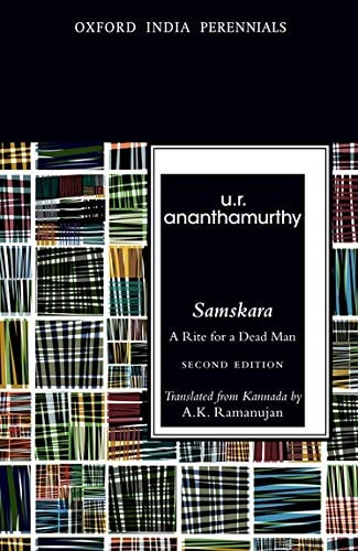 Samskara: A Rite for a Dead Man
