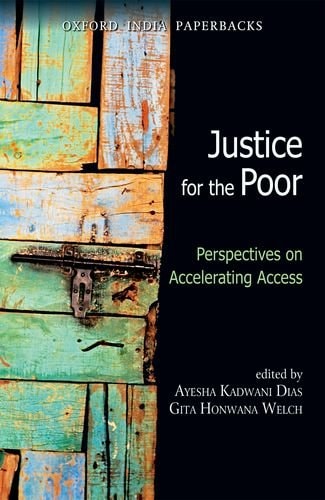 Justice for the Poor: Perspectives on Accelerating Access