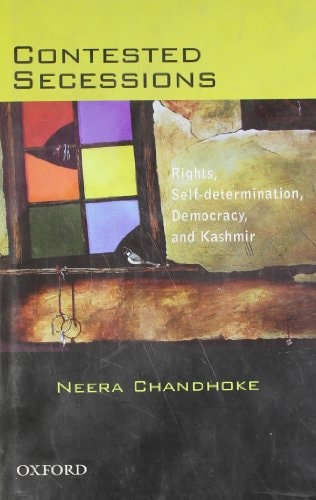Contested Secessions: Rights, Self-determination, Democracy, and Kashmir