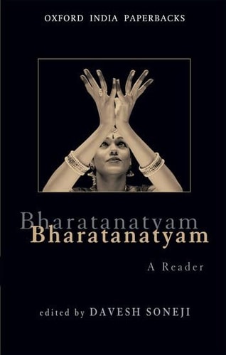 Bharatanatyam: A Reader