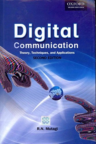 Digital Communication: Theory, Techniques and Applications