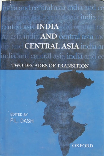 India and Central Asia: Two Decades of Transition
