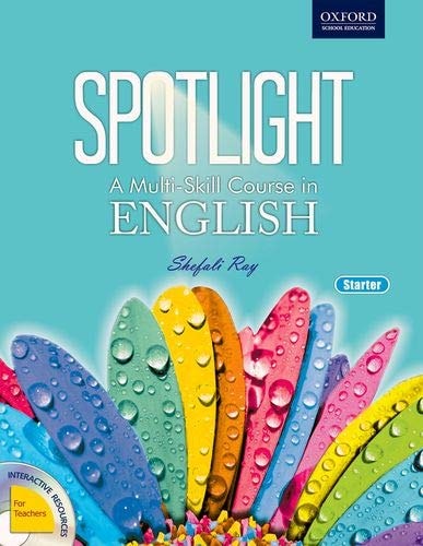 Spotlight Starter: A Multi-Skill Course in English